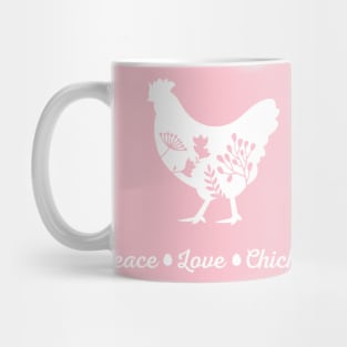 Peace Love Chickens Mug